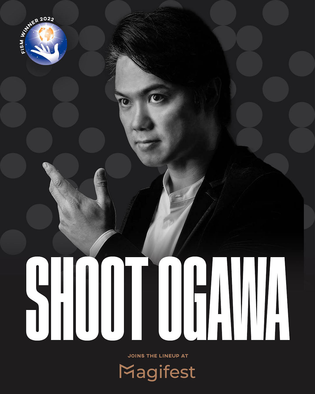 Shoot Ogawa FISM Winner 2022