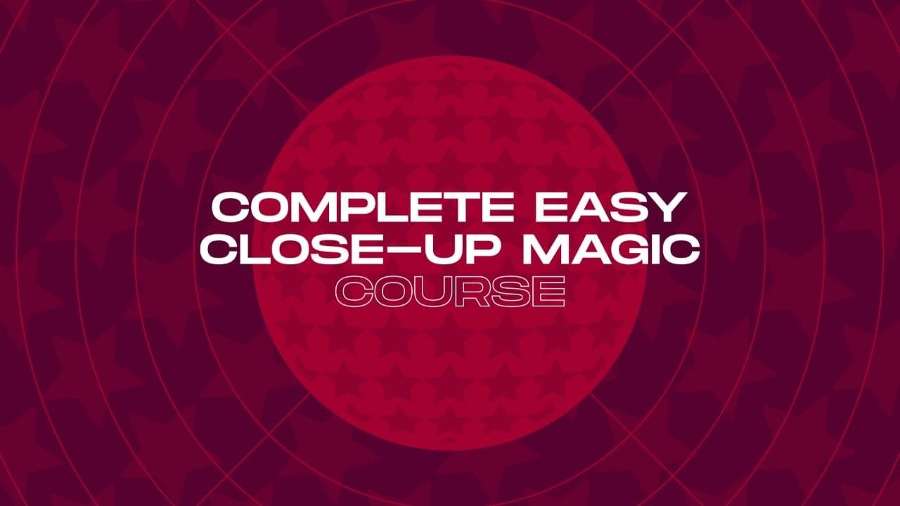 Easy Close-Up Magic Course