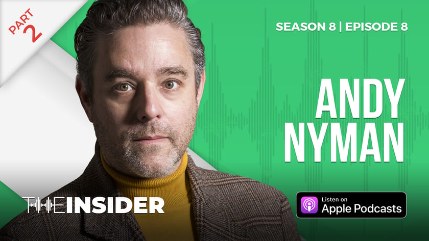 The Insider | Andy Nyman Part Two