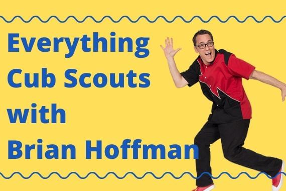 Interview: Everything Cub Scouts with Brian Hoffman