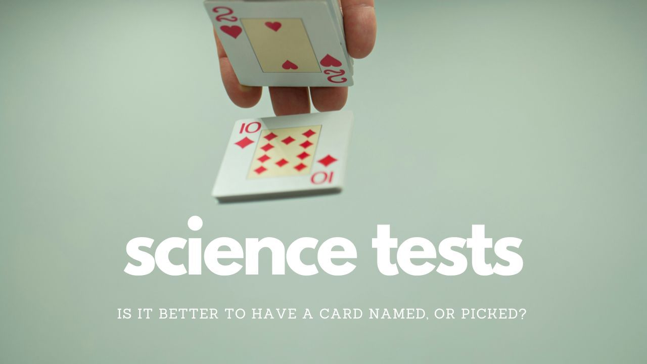 To Pick or to Name a Card – What is more effective? 