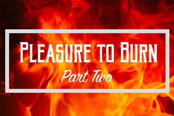 Pleasure to Burn - With Envelope Four