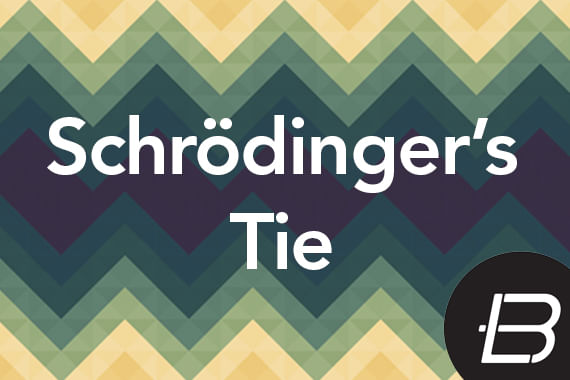 Schrödinger's Tie