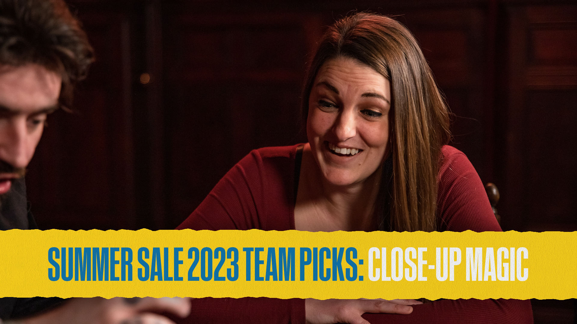 Summer Sale 2023 | Team Picks - Close Up Magic