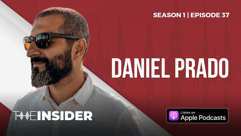 The Insider | Daniel Prado