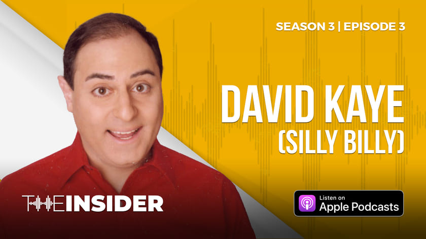 The Insider | David Kaye (Silly Billy)