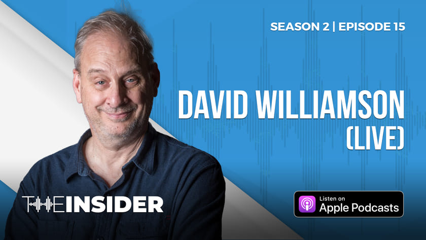 The Insider | David Williamson - Live
