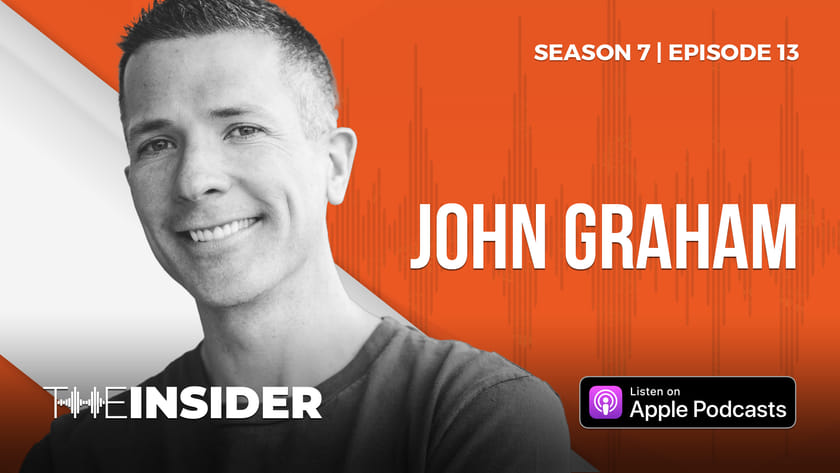 The Insider | John Graham