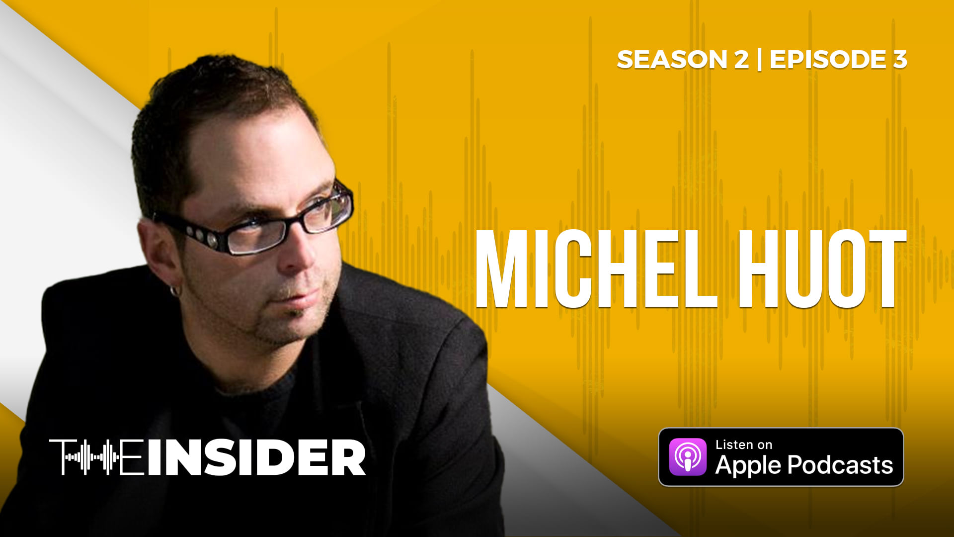 The Insider | Michel Huot