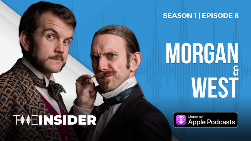 The Insider | Morgan & West