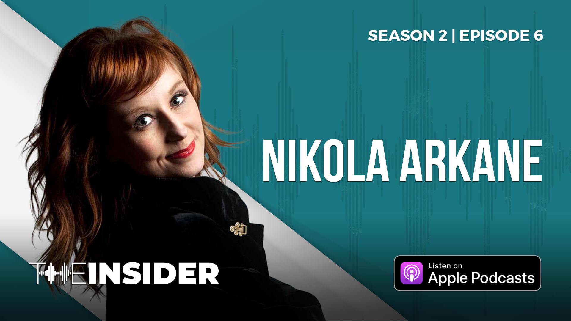 The Insider | Nikola Arkane