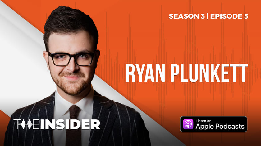 The Insider | Ryan Plunkett