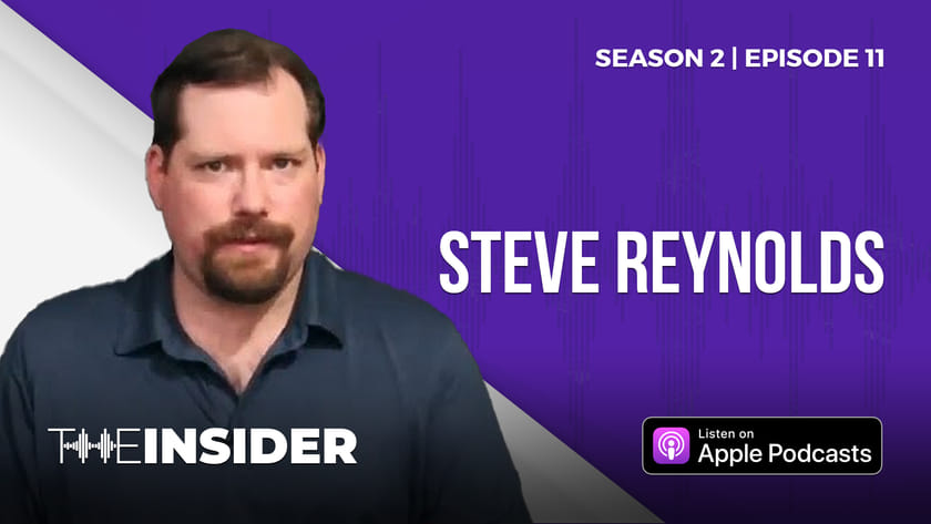 The Insider | Steve Reynolds