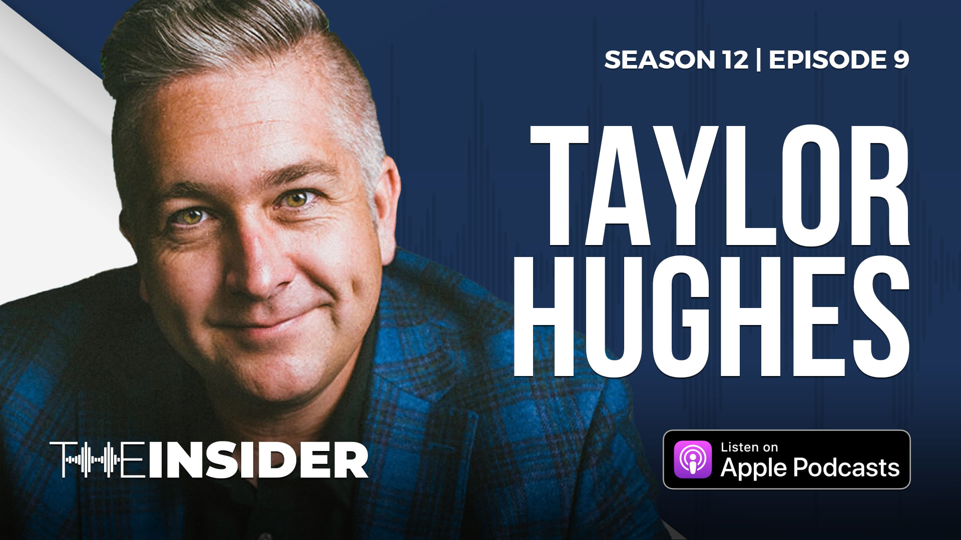 The Insider | Taylor Hughes
