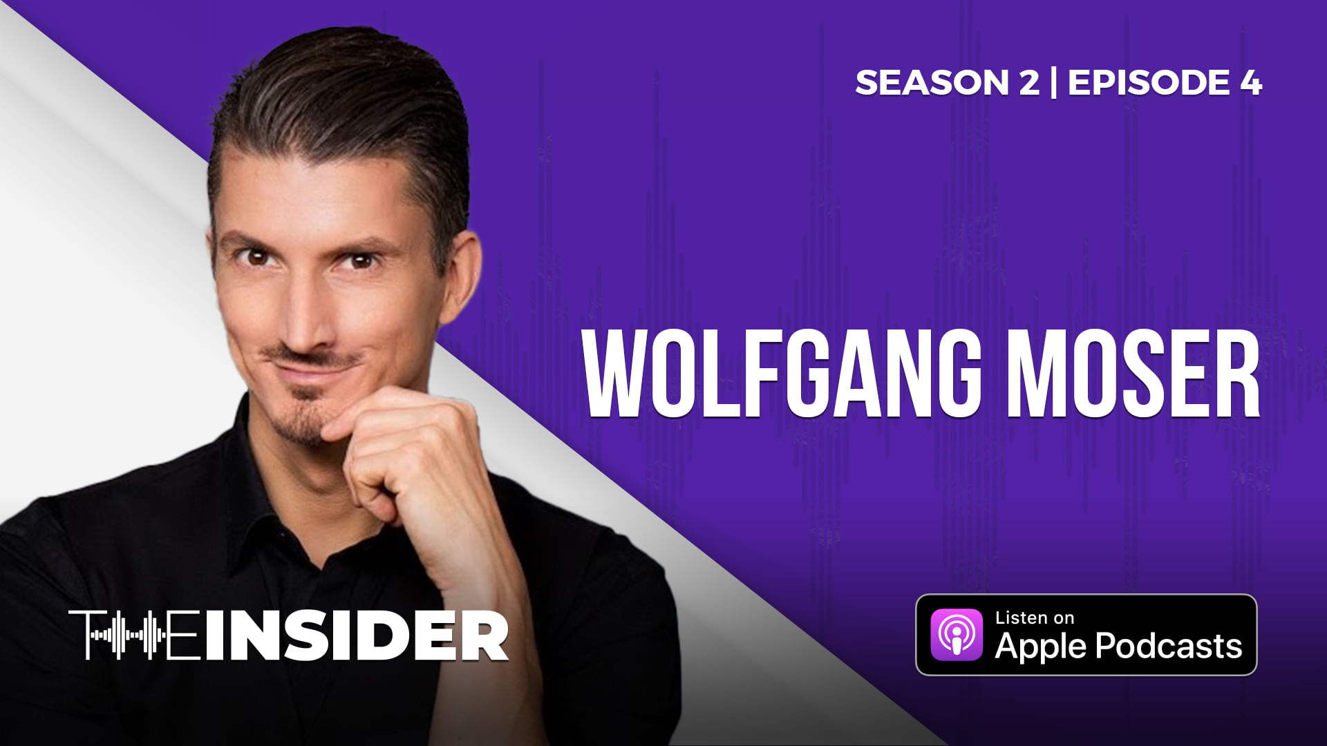The Insider | Wolfgang Moser