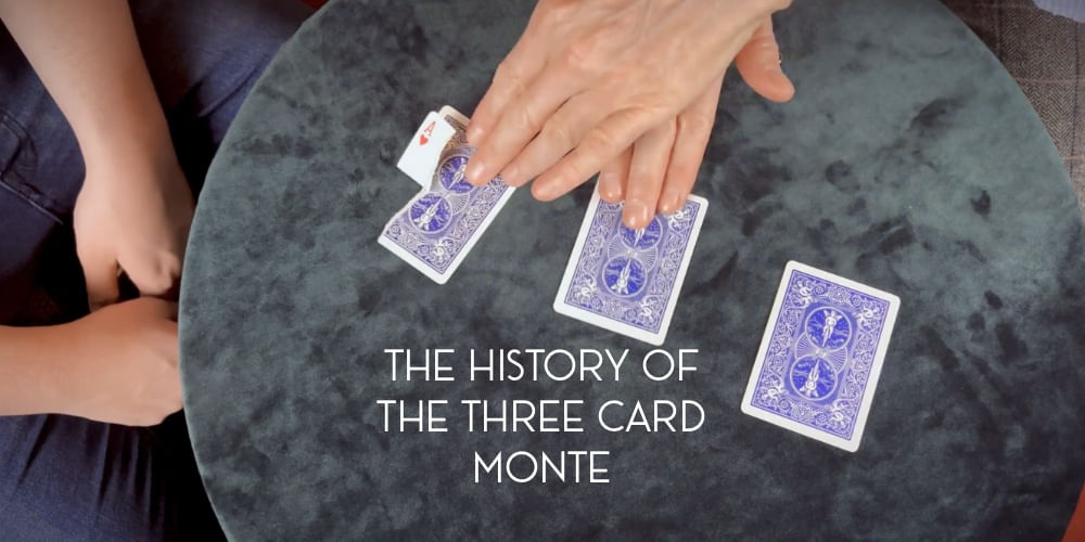 A Brief History of Three Card Monte as a Magic Trick