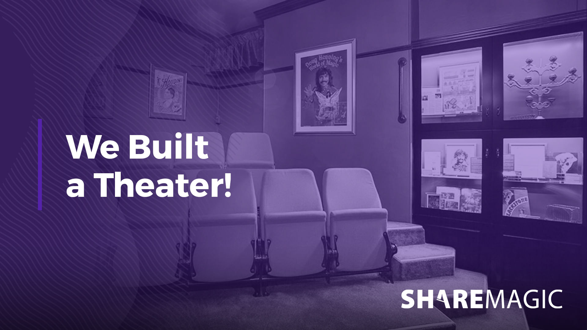We Built a Theater!