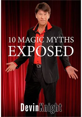 10 Magic Myths Exposed