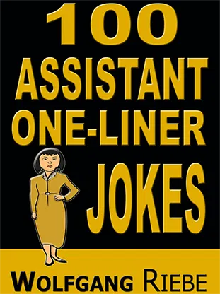 100 Assistant One-Liners