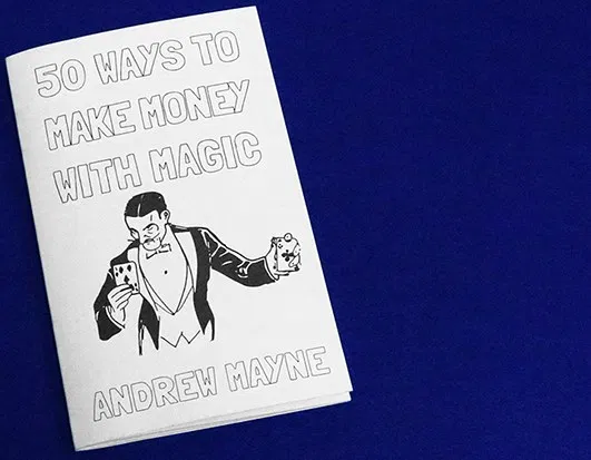50 Ways To Make Money With Magic