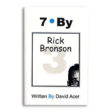 7 By Rick Bronson