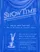 Show-Time: Secrets, Structure, Strategies & More