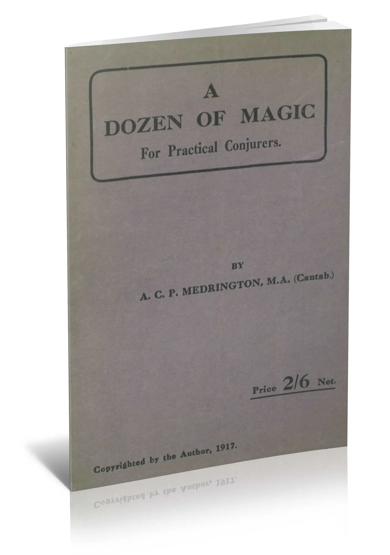 A Dozen of Magic For Practical Conjurers