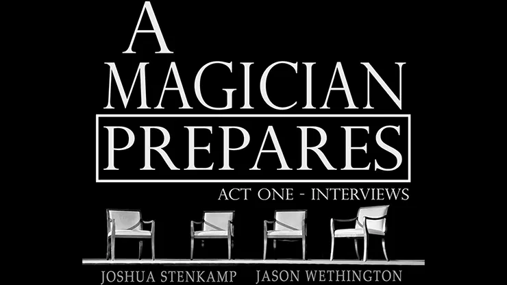 A Magician Prepares: Act One - Interviews - image 1