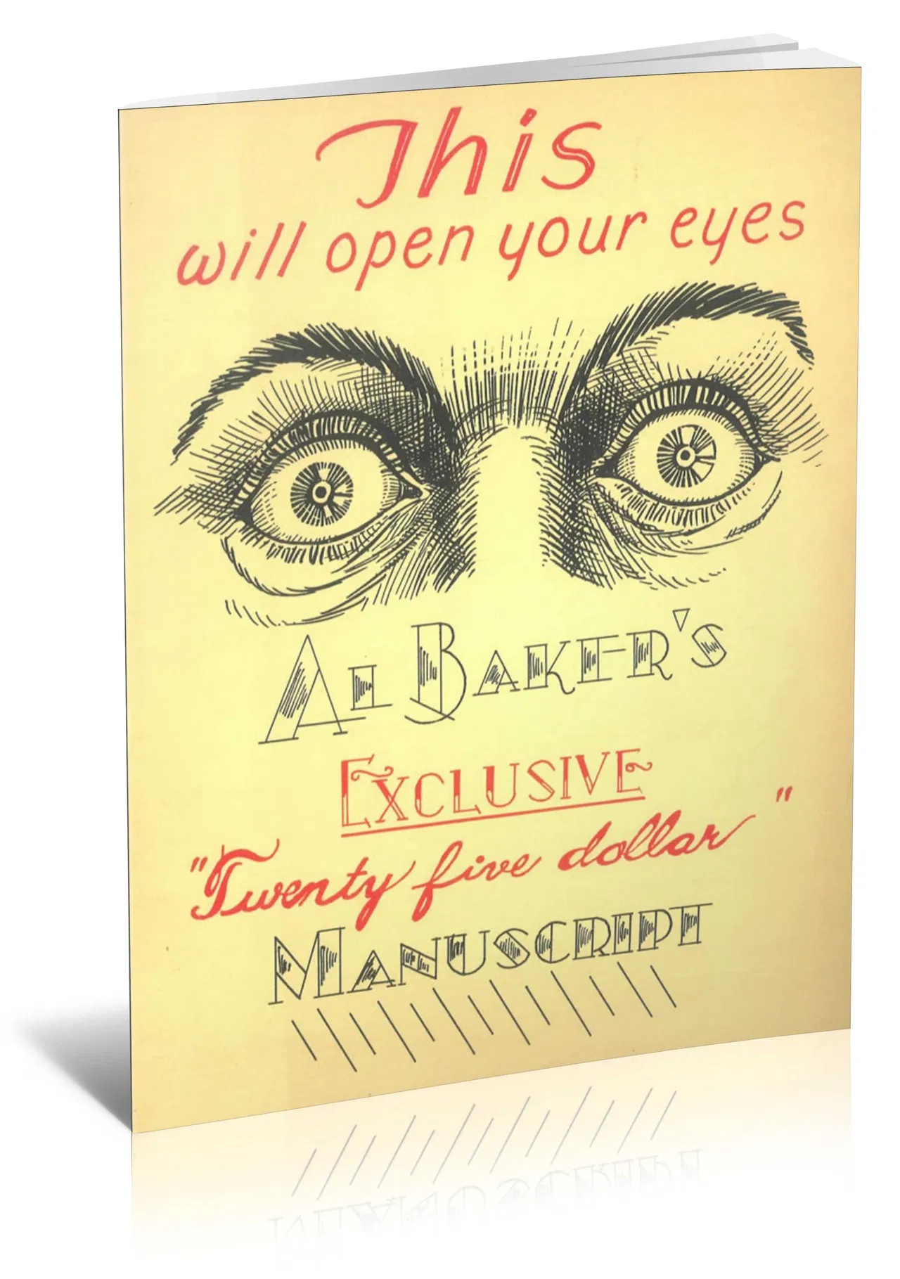 Al Baker's Exclusive Twenty Five Dollar Manuscript