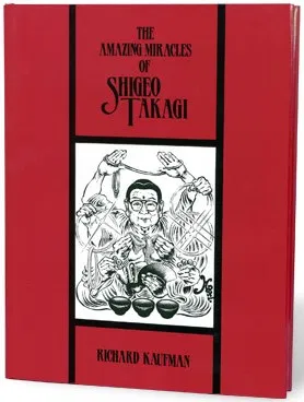 Amazing Miracles Of Shigeo Takagi
