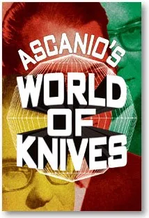 Ascanio's World Of Knives