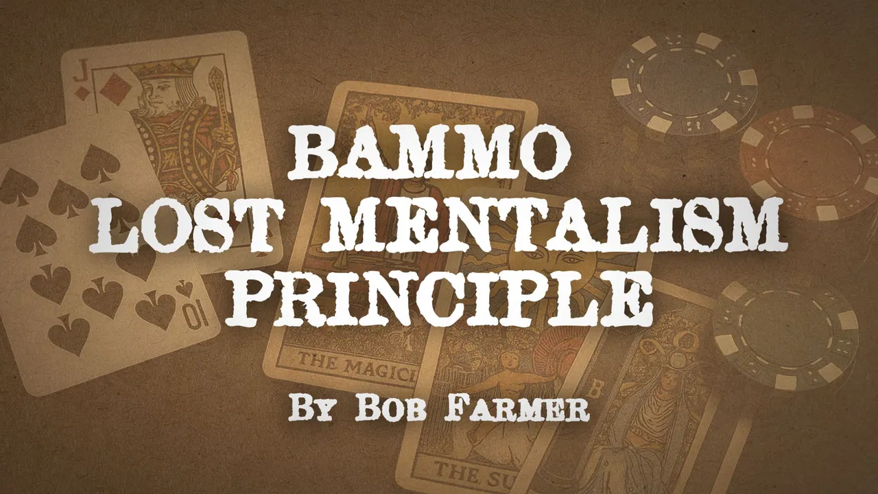 Bammo Lost Mentalism Principle