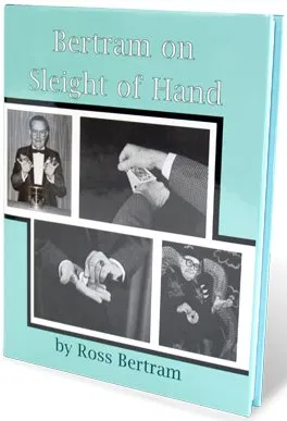 Bertram On Sleight Of Hand