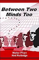 Between Two Minds Too