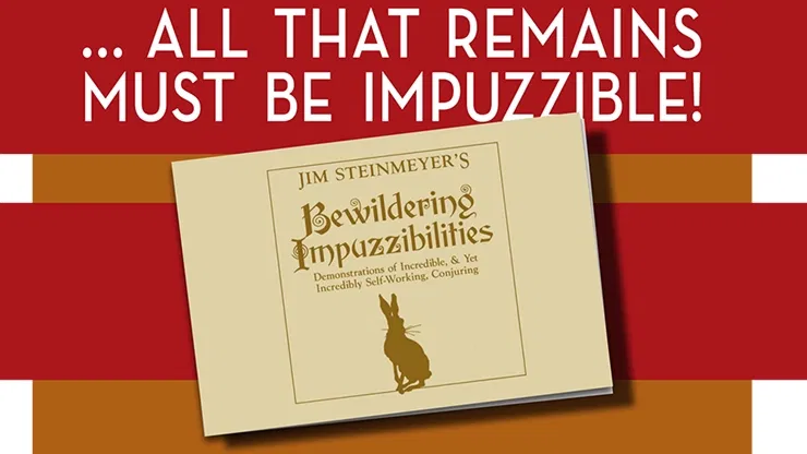 Bewildering Impuzzibilities