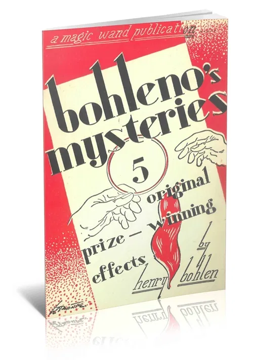 Bohleno's Five Original Performance-Proven Mysteries
