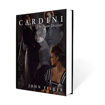 Cardini: The Suave Deceiver