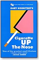 Cigarette Up The Nose