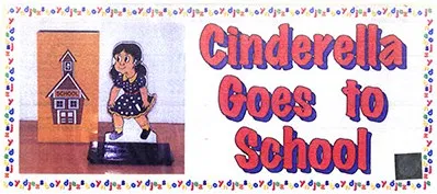 Cinderella Goes To School