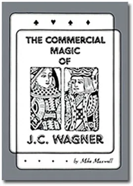 Commercial Magic of JC Wagner (eBook)