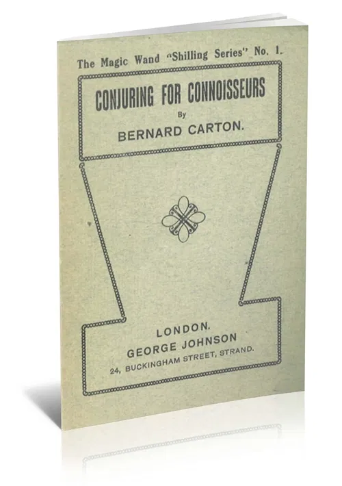 Conjuring for Connoisseurs