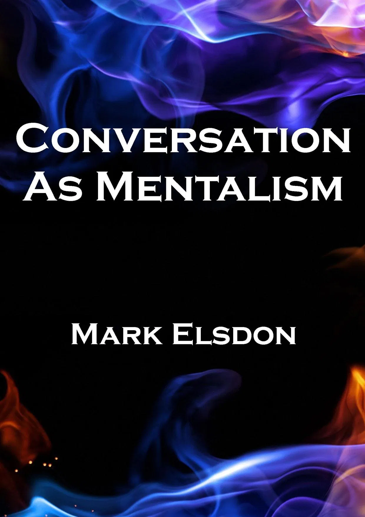 Conversations as Mentalism 1 - 4