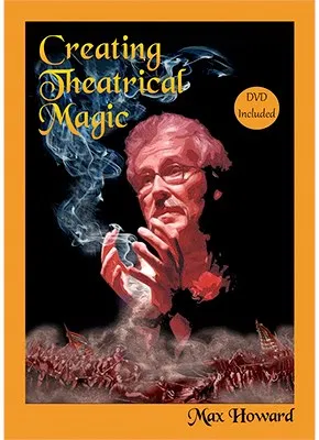 Creating Theatrical Magic
