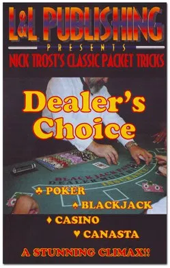 Dealer's Choice L&L Nick Trost trick