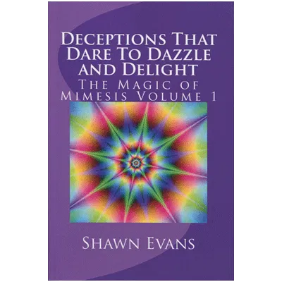 Deceptions That Dare to Dazzle & Delight
