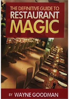Definitive Guide to Restaurant Magic