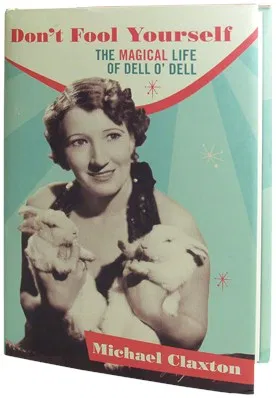 Don't Fool Yourself: The Magical Life of Dell O'Dell
