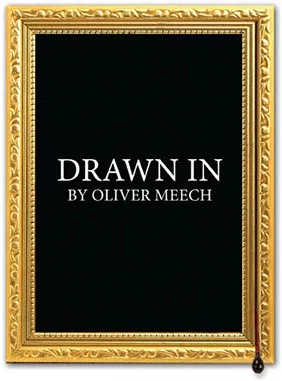 Drawn In