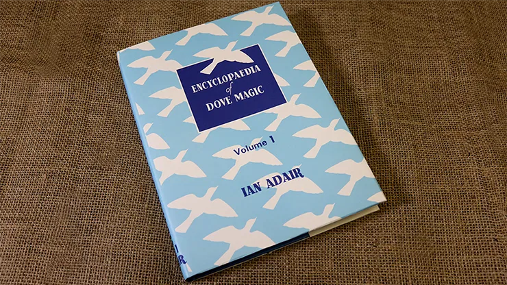 Encyclopedia of Dove Magic - Volumes 1, 2, 3 and 5