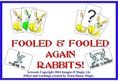 Fooled and Fooled Again Rabbits